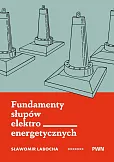 Fundamenty słupów elektroenergetycznych