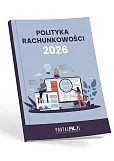 Polityka Rachunkowości w firmie 2026 roku