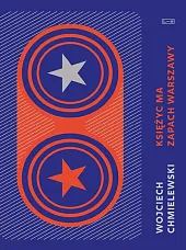 Księżyc ma zapach Warszawy