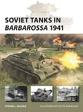 Soviet Tanks in Barbarossa 1941J.Steven Zaloga