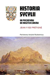Historia Sycylii. Od początków do naszych czasów