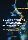Analiza sytuacji finansowej przedsiębiorstwa na podstawie jednostkowego i skonsolidowanego sprawozda