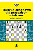 Taktyka szachowa dla przyszłych mistrzów