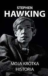 Moja krótka historiaStephen Hawking