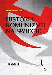 Historia komunizmu na świecie t. 1: Kaci