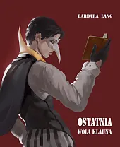 Ostatnia wola klauna i inne opowiadaniaLang Barbara