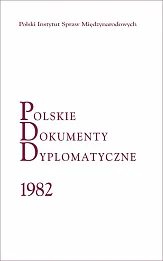 Polskie Dokumenty Dyplomatyczne 1982