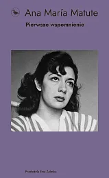 Pierwsze wspomnienieMatute Ana María