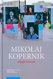 Mikołaj Kopernik - długie trwanie