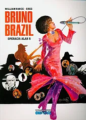 Bruno Brazil Tom 9 Operacja Alak,Greg 