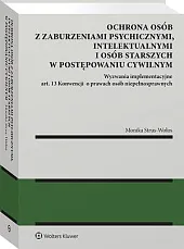 Ochrona osób z zaburzeniami psychicznymi, intelektualnymi,Monika Strus-Wołos
