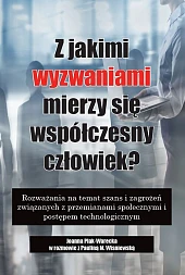 Z jakimi wyzwaniami mierzy się współczesny,