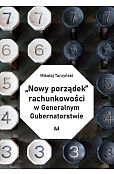 „Nowy porządek” rachunkowości w Generalnym Gubernatorstwie