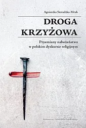 Droga krzyżowaAgnieszka Sieradzka-Mruk