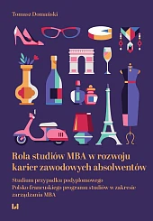 Rola studiów MBA w rozwoju karier,Tomasz Domański