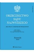 Orzecznictwo Sądu Najwyższego. Izba Pracy i Ubezpieczeń Społecznych
