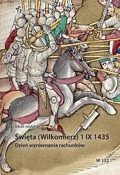 Święta (Wiłkomierz) 1 IX 1435. Dzień,Jakub Juszyński Święta (Wiłkomierz) 1 IX 1435. Dzień,Jakub Juszyński