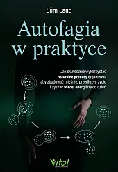 Autofagia w praktyceVital  Autofagia w praktyceVital