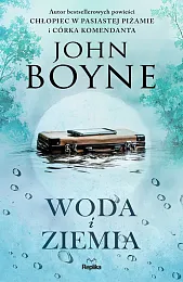 Woda i ZiemiaJohn Boyne