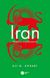 Iran Historia współczesnaAli Ansari