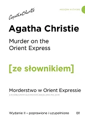 Murder on the Orient Express / Morderstwo w Orient Expressie z podręcznym słownikiem angielsko-polskim