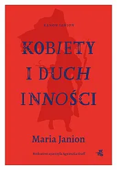 Kobiety i duch innościMaria Janion