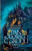 Pan Lodowego Ogrodu Księga 4 Pan Lodowego Ogrodu Księga 4