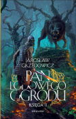 Pan Lodowego Ogrodu Księga 2 Pan Lodowego Ogrodu Księga 2