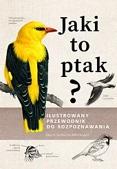 Jaki to ptak? Ilustrowany przewodnik do,BarthelH. Peter