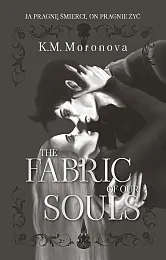 The Fabric of Our SoulsM.K. Moronova