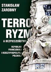 Terroryzm a bezpieczeństwo Republiki Francuskiej i,Stanisław Zarobny