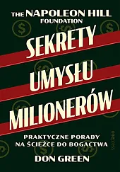 Sekrety umysłu milionerów Praktyczne porady na,Green Don