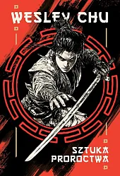 Sztuka proroctwaWesley Chu