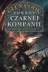 Powrót Czarnej KompaniiGlen Cook