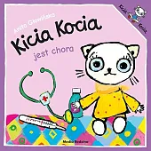 Kicia Kocia jest choraAnita Głowińska Kicia Kocia jest choraAnita Głowińska