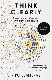 Think ClearlyKiko Llaneras Think ClearlyKiko Llaneras