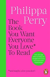 The Book You Want Everyone You Love To Read