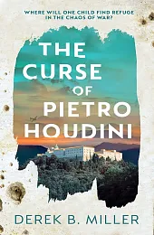 The Curse of Pietro HoudiniB.Derek Miller