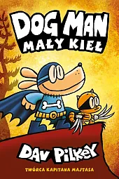 Dogman Tom 6 Mały KiełDav Pilkey