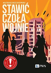 Stawić czoła wojnieMateusz Buczkowski