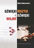 Dżwięki muzyki i dźwięki wojny
