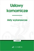 Ustawy komornicze. Akty wykonawcze Ustawy komornicze. Akty wykonawcze