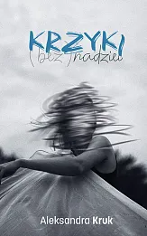Krzyki (bez)nadziei Krzyki (bez)nadziei