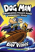 Dwadzieścia tysięcy pcheł podwodnej zgagi. Dogman. Tom 11
