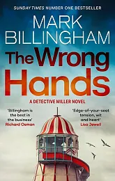 The Wrong HandsMark Billingham