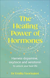The Healing Power of Hormones
