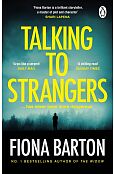 Talking to Strangers Talking to Strangers