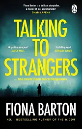 Talking to StrangersFiona Barton