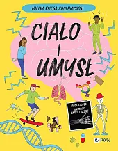 Ciało i umysł. Wielka Księga ZdolniachówRosie Cooper Ciało i umysł. Wielka Księga ZdolniachówRosie Cooper