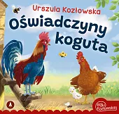 Oświadczyny kogutaUrszula Kozłowska Oświadczyny kogutaUrszula Kozłowska